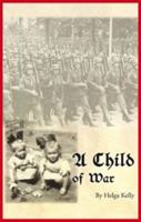 A Child of War 1628901462 Book Cover
