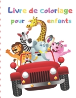 Livre de coloriage pour enfants: Cahier d'activit?s pour les enfants / (Activit?s amusantes pour les enfants) 1710817062 Book Cover