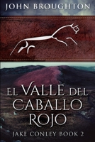 The Valley of the Red Horse 1034888803 Book Cover
