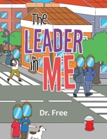 The Leader in Me B0C9X96C6M Book Cover
