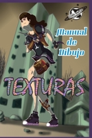Manual de Dibujo TEXTURAS B093CHKYFY Book Cover