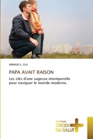 Papa Avait Raison (French Edition) 6208863856 Book Cover