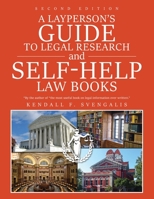 A Layperson's Guide to Legal Research and Self-Help Law Books 1649617550 Book Cover
