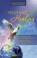 INSTANT HEALING 1452523444 Book Cover