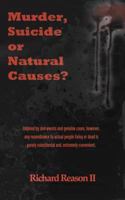 Murder, Suicide or Natural Causes? 146203652X Book Cover