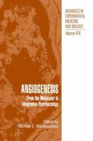 Angiogenesis: From the Molecular to Integrative Pharmacology