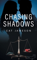 Chasing Shadows 1509260196 Book Cover