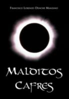 Malditos Cafres 1463325479 Book Cover
