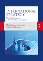 International Strategy: Managing companies in the global economic system 8831322443 Book Cover