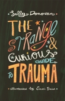 The Strange and Curious Guide to Trauma 1787757471 Book Cover