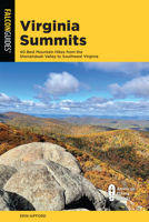 Virginia Summits: 40 Best Mountain Hikes from the Shenandoah Valley to Southwest Virginia 1493069497 Book Cover