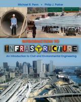 Introduction to Infrastructure: An Introduction to Civil and Environmental Engineering 0470411910 Book Cover