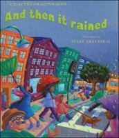 And Then It Rained . . .: ...And Then the Sun Came Out... 068981884X Book Cover