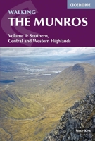 Walking the Munros Volume 1: Southern, Central and Western Highlands 1852848758 Book Cover