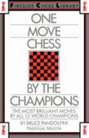 One-Move Chess by the Champions 0671606085 Book Cover