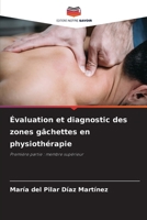 Évaluation et diagnostic des zones gâchettes en physiothérapie (French Edition) 6203561339 Book Cover