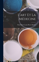 L'Art Et La Médecine 2012459617 Book Cover