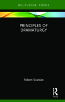 Principles of Dramaturgy 1138071161 Book Cover