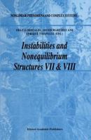 Instabilities and Nonequilibrium Structures VII & VIII 9401569940 Book Cover
