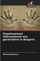 Organizzazioni internazionali non governative in Bulgaria 6206863824 Book Cover