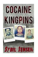 Cocaine Kingpins 1523453370 Book Cover