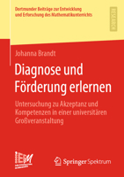 Diagnose und Förderung erlernen: Untersuchung zu Akzeptanz und Kompetenzen in einer universitären Großveranstaltung (Dortmunder Beiträge zur ... des Mathematikunterrichts) 3658368381 Book Cover