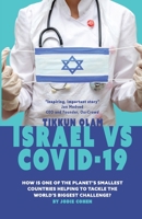 Tikkun Olam: Israel vs. COVID 19: How is One of the Planet's Smallest Countries Helping to Tackle the World's Biggest Challenge? 9655992217 Book Cover