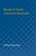 Bacula of North American Mammals 0472750569 Book Cover