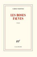 Les roses fauves 2072788919 Book Cover