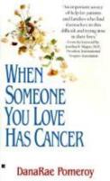 When Someone You Love Has Cancer 0425151298 Book Cover