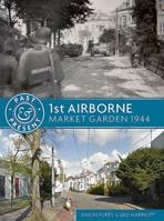 1st Airborne: Market Garden 1944 1612005403 Book Cover