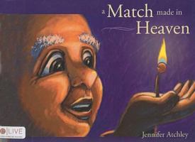 A Match Made in Heaven 1606042955 Book Cover