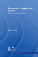 Theoretical Comparative Syntax: Studies in Macroparameters 0415860121 Book Cover