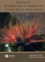 Guide to Tendrillate Climbers of Costa Rican Mountains 0813807581 Book Cover