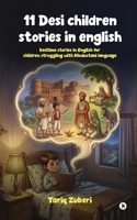 11 Desi Children Stories in English: Bedtime Stories in English for Children Struggling with Hindustani Language B0GXKYZV28 Book Cover