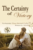 The Certainty of Victory 1088225578 Book Cover