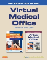 Virtual Medical Office Implementation Manual for K 0323221149 Book Cover