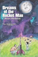 Dreams of the Rocket Man 1520654162 Book Cover