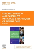 Pierson and Fairchild's Principles & Techniques of Patient Care- Elsevier eBook on Vitalsource (Retail Access Card) 0323445861 Book Cover