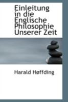 Einleitung In Die Englische Philosophie Unserer Zeit (1889) 0526226234 Book Cover