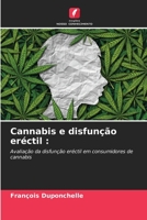 Cannabis e disfunção eréctil :: Avaliação da disfunção eréctil em consumidores de cannabis 6206019632 Book Cover