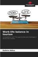 Work-life balance in tourism 6207900464 Book Cover