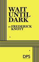 Wait Until Dark 0822212161 Book Cover
