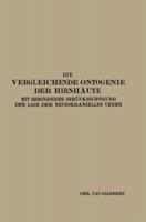 Die Vergleichende Ontogenie Der Hirnhaute: Mit Besonderer Berucksichtigung Der Lage Der Neurokraniellen Venen 3662298546 Book Cover