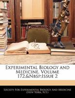 Experimental Biology and Medicine, Volume 172,&Nbsp;Issue 2 1141533235 Book Cover