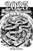2023 L’année des perruches (French Edition) 2958161331 Book Cover