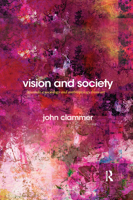 Vision and Society: Towards a Sociology and Anthropology from Art 0367868938 Book Cover