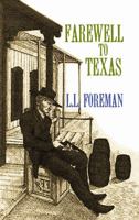 Farewell to Texas 1611730252 Book Cover