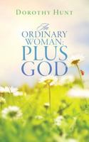 An Ordinary Woman + God 1581581815 Book Cover
