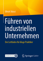Führen von industriellen KMU: Der Leitfaden für kluge Praktiker 3658507365 Book Cover
